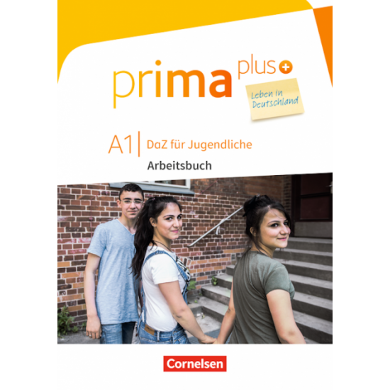 Prima plus A1. Arbeitsbuch mit Audio-, L?sungs- und Zusatz?bungen-Downloads