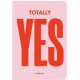 Notepad Orner Totally Yes Pink (orner-1291)