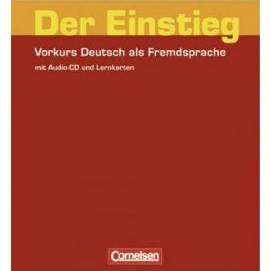 Der Einstieg Vorkurs. Deutsch als Fremdsprache. Arbeitsheft mit CD і Lernkarten