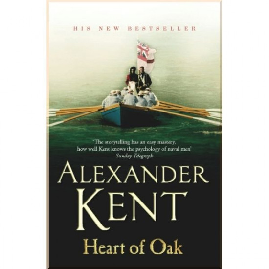 Heart of Oak (Book 27). Олександр Кент. ISBN:9780099484264