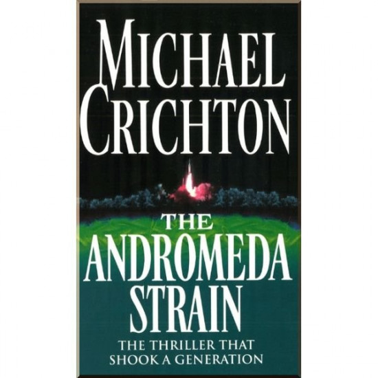 Andromeda Strain (Book 1). Michael Crichton. ISBN:9780099319511