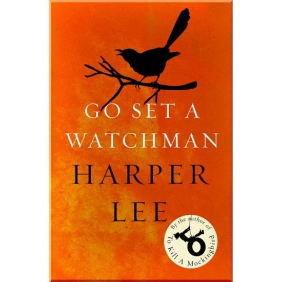  Go Set a Watchman. Harper Lee. ISBN:9781784752460