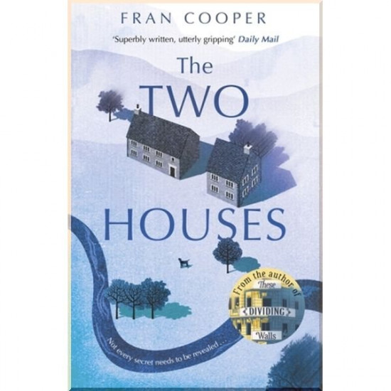 The Two Houses. Fran Cooper. ISBN:9781473641594