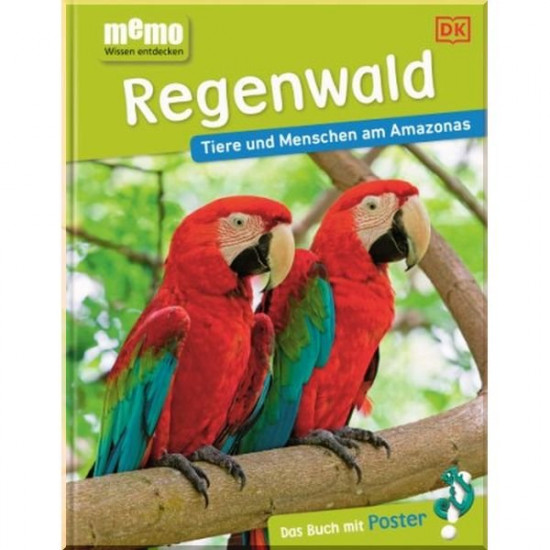 Dorling Kindersley Verlag memo Wissen entdecken: Regenwald. Dorling Kindersley Verlag. ISBN:9783831041381