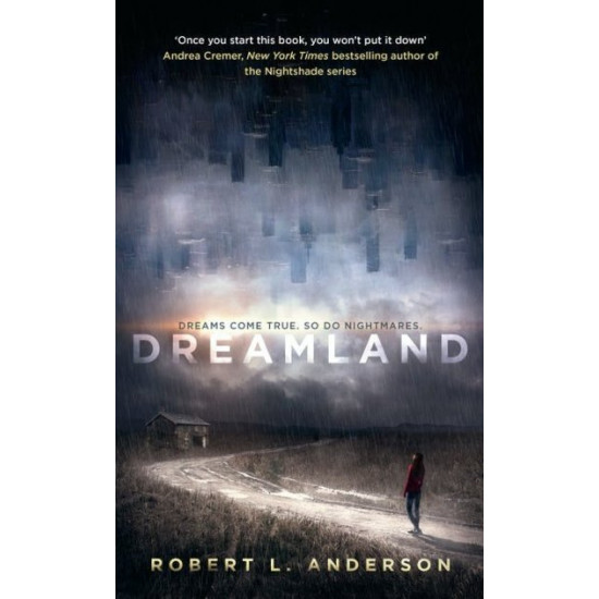 Dreamland - Robert L. Anderson - 9781473620995