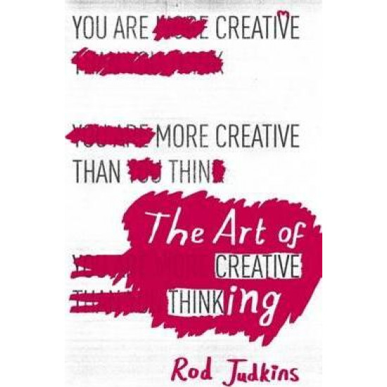 The Art of Creative Thinking - Rod Judkins - 9781444794496