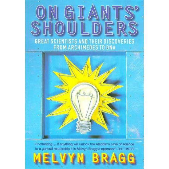 On Giants' Shoulders - Melvyn Bragg - 9780340712603