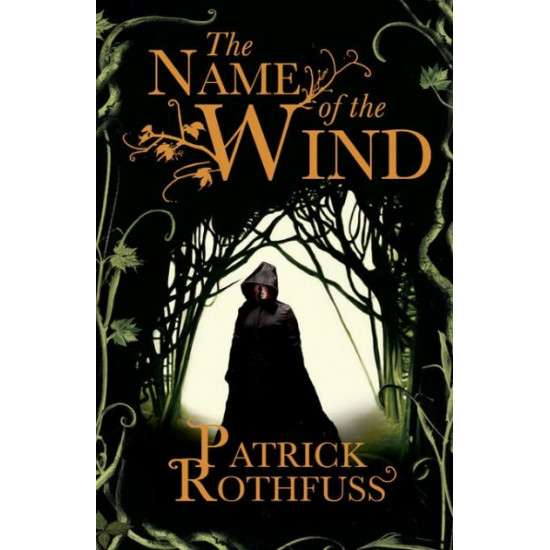  The Kingkiller Chronicle, Book 1: The Name of the Wind - Patrick Rothfuss - 9780575081406