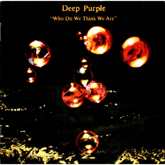 Deep Purple 1973 Who Do We Think We Are