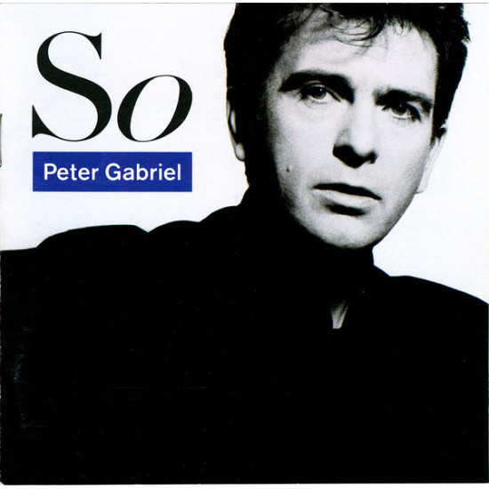 Peter Gabriel - So (1986, USA)