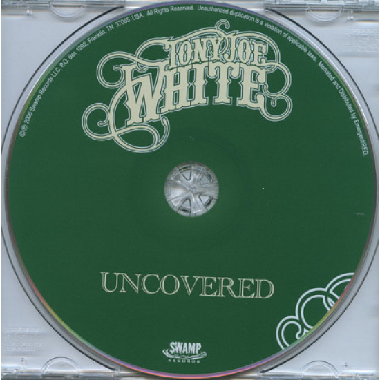 Tony Joe White- UNCOVERED