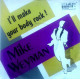 Mike Weyman - Ill Make Your Body Rock Dont Think Twice