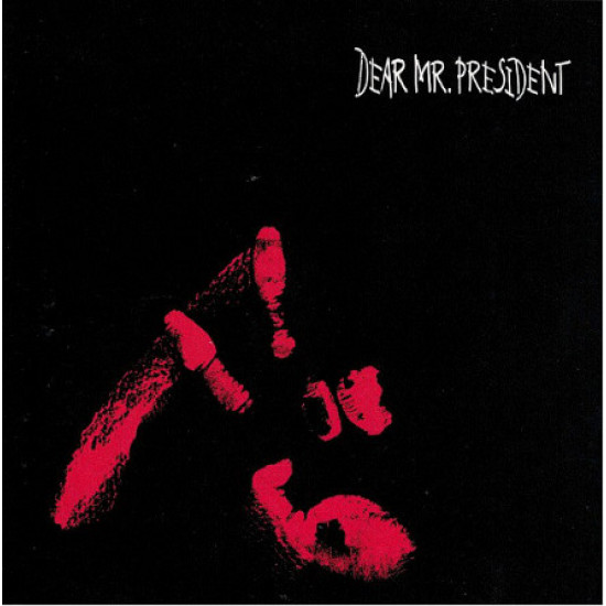 Dear Mr. President ‎ – Dear Mr. President (1988, USA)