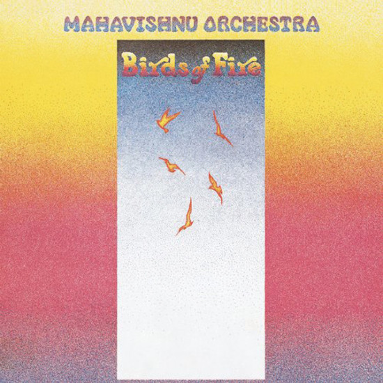 Mahavishnu Orchestra ‎ – Birds Of Fire